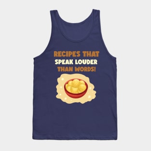 Food bloggers have loud recipes Tank Top